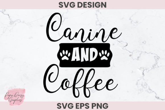 Download Canine and Coffee, Dog Lovers SVG - Premium Resources